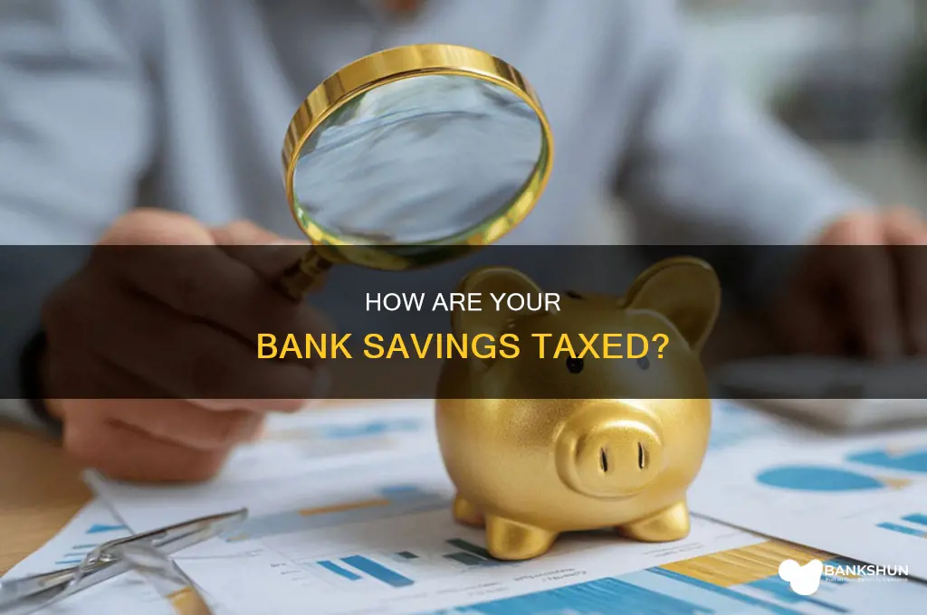 do you pay tax on bank savings