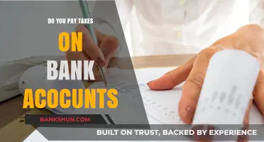 Understanding Taxes on Bank Accounts