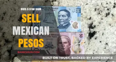 Get Mexican Pesos at 5 Star Bank?