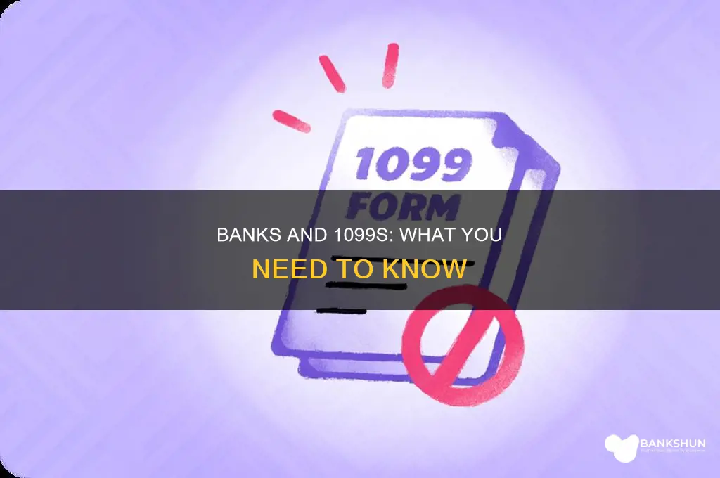 does a bank send out 1099