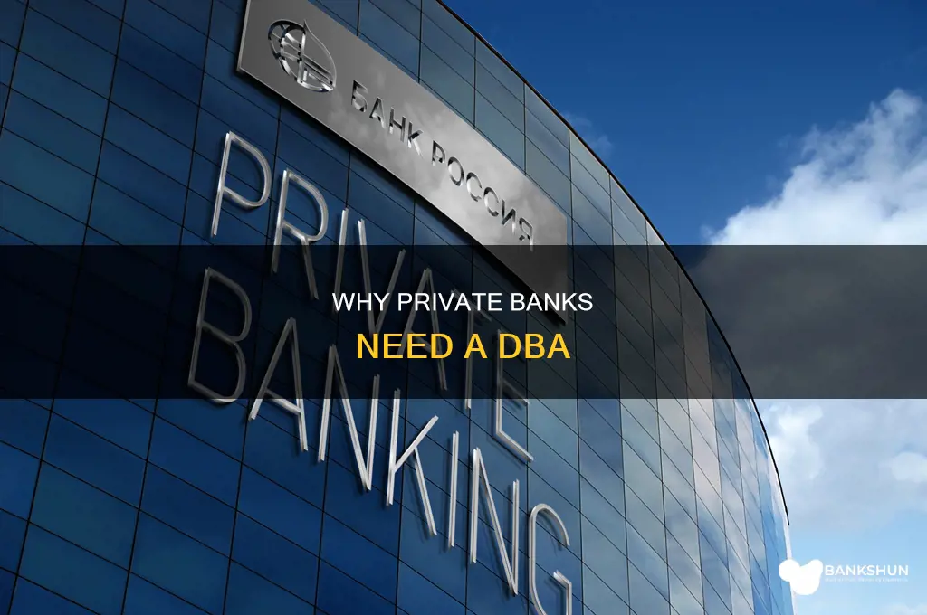does a private bank need a dba