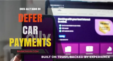Ally Bank: Defer Car Payments and More
