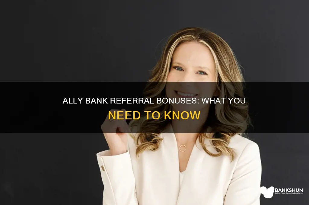does ally bank have a referral bonus