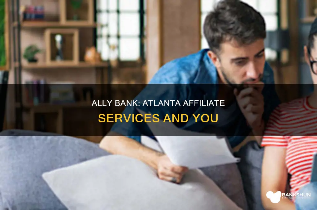 does ally bank have affilates in atlanta