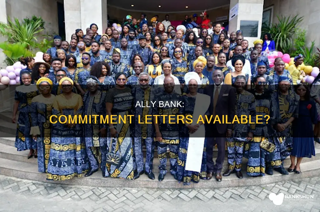 does ally bank provide a commitment letter