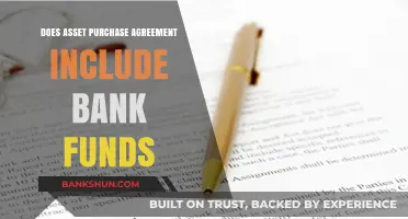 Asset Purchase Agreement: Does it Cover Bank Funds?