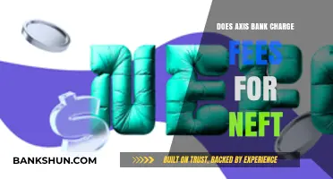 Axis Bank NEFT Fees: What's the Cost?