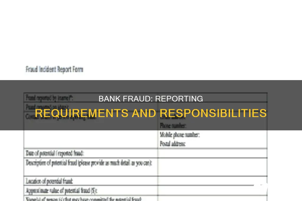 does bank have to report bank fraud