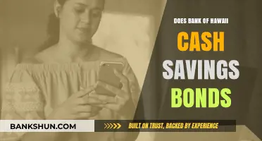 How to Cash Savings Bonds at Bank of Hawaii