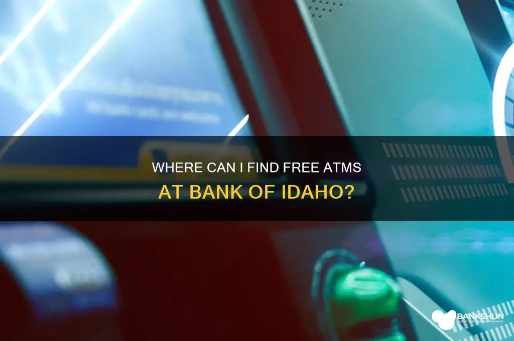 does bank of idaho have free atms