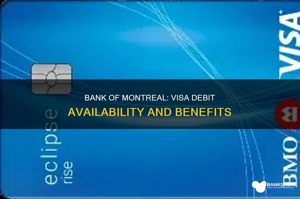 does bank of montreal have visa debit
