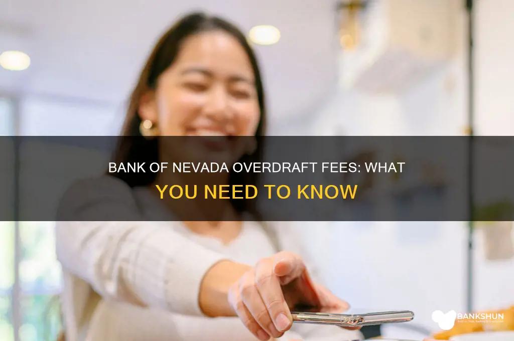 does bank of nevada charge overdraft fees