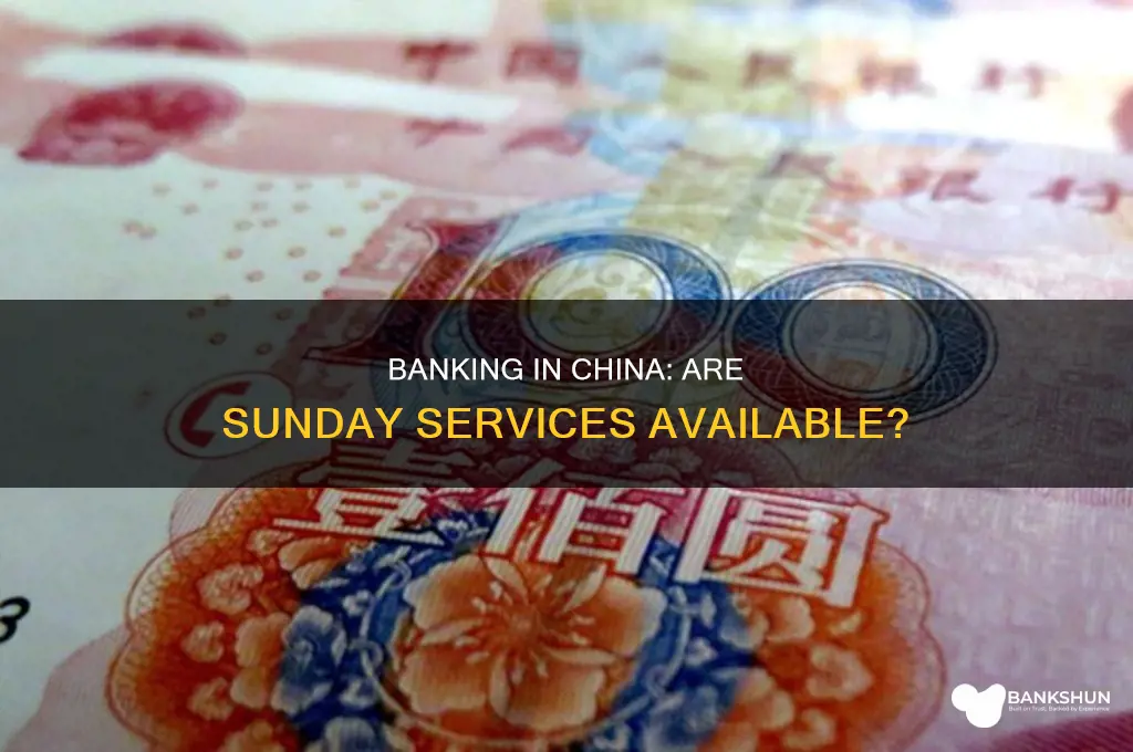 does bank operates on sunday in china
