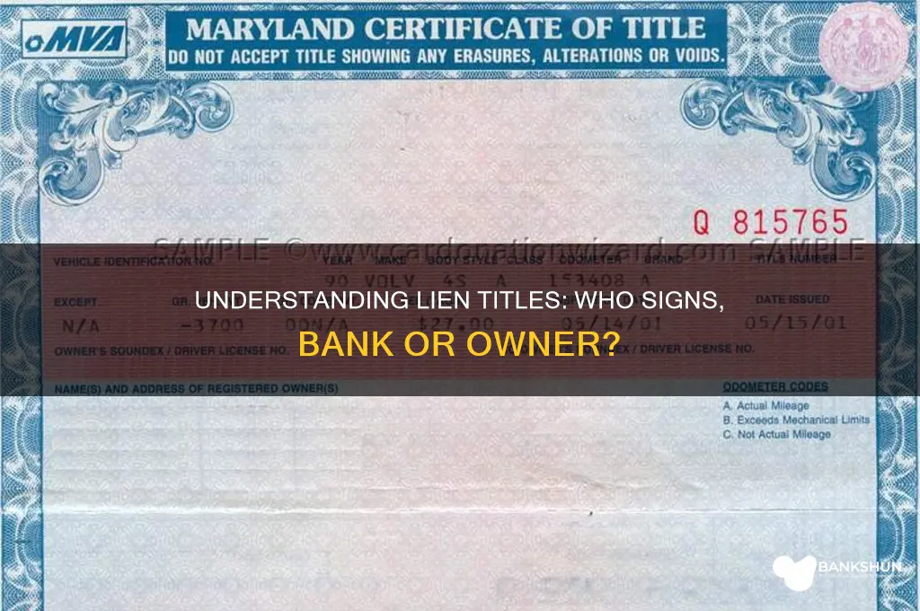 does bank or owner sign lien title