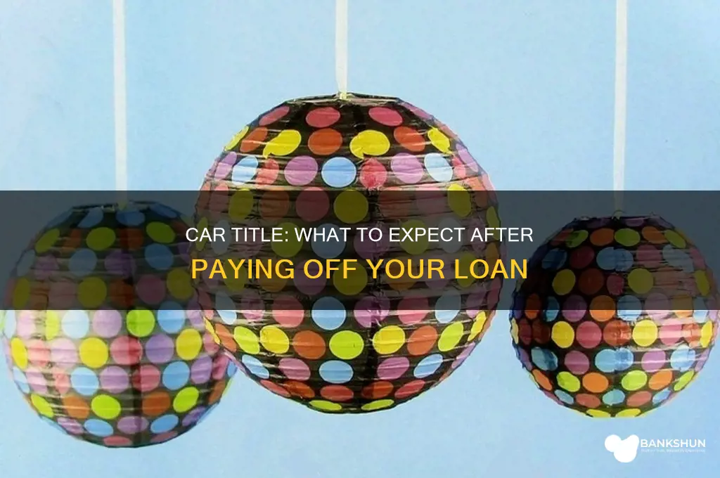 does bank send car title after payoff