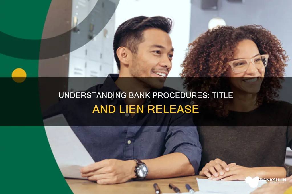 does bank sign title when releasing lein