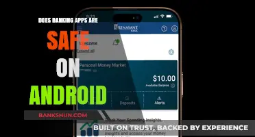 Android Banking Apps: Are They Safe?