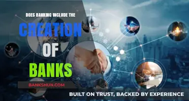 How Banking Evolved: Creating Banks