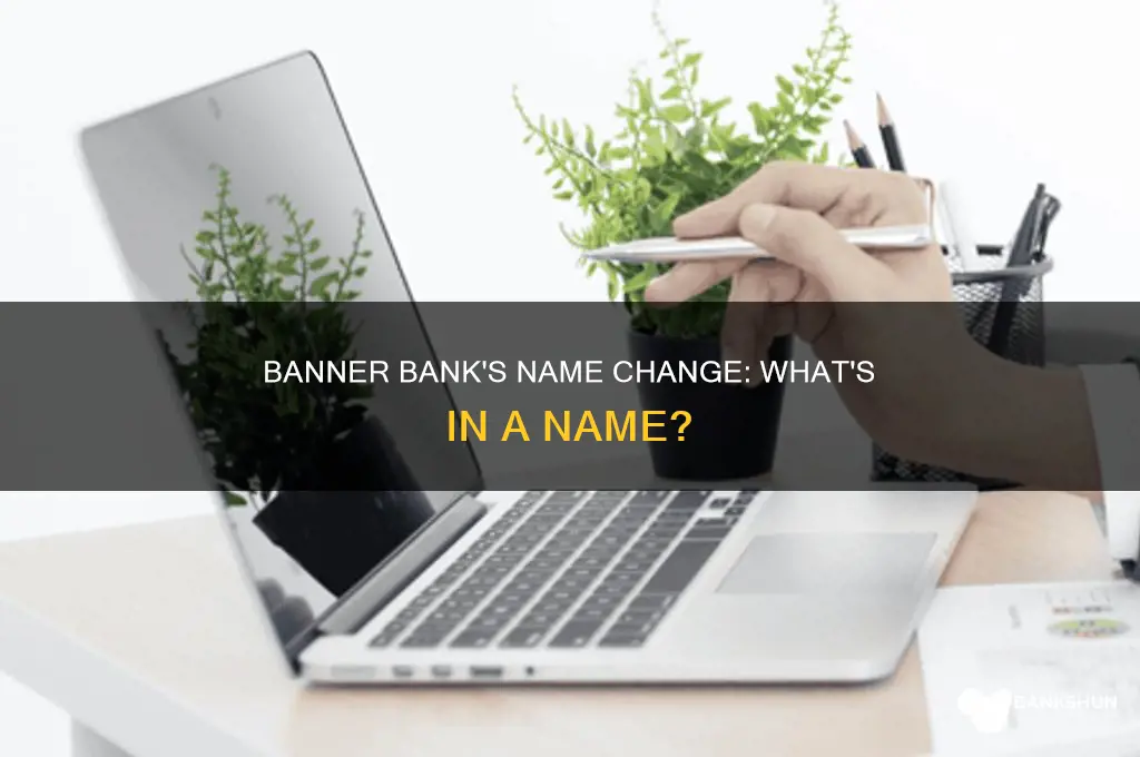 does banner bank have a different name