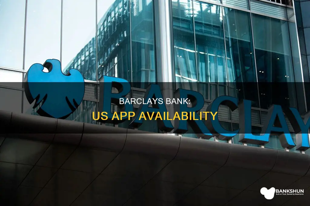 does barclays bank have a us app