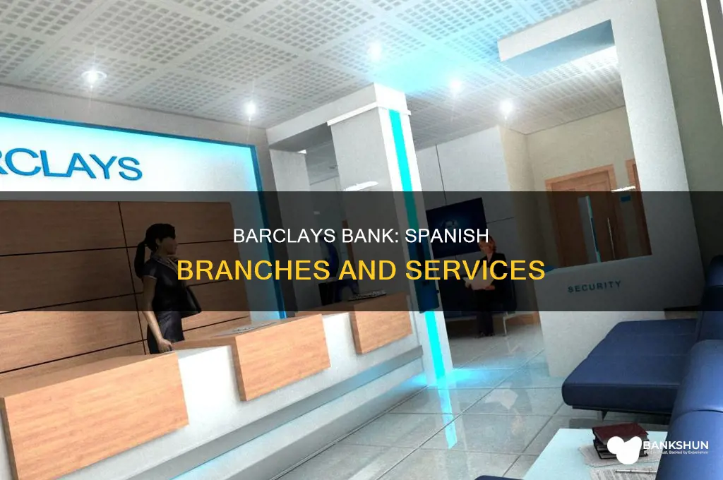 does barclays bank have brances in spain