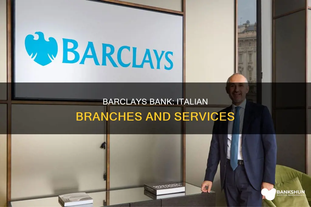 does barclays bank have branches in italy