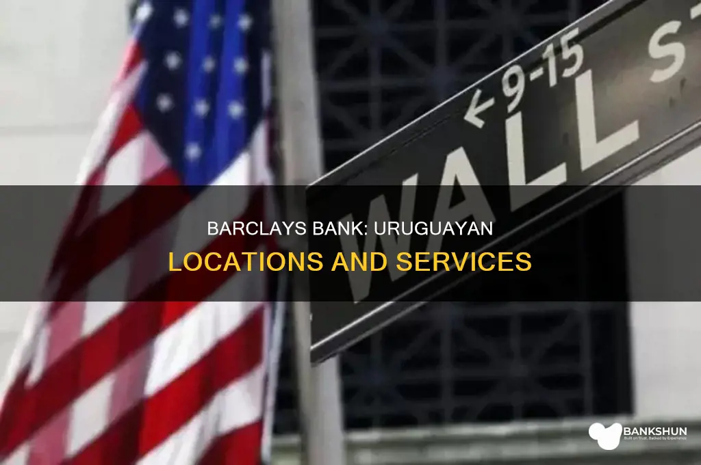 does barclays bank have locations in uruguay