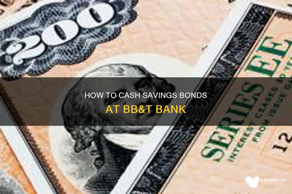 does bb&t bank cash savings bonds