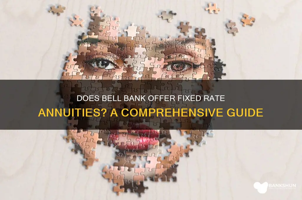 does bell bank offer fixed rate annuities