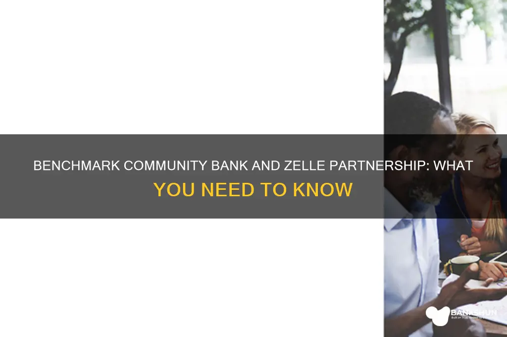 does benchmark community bank partner with zelle