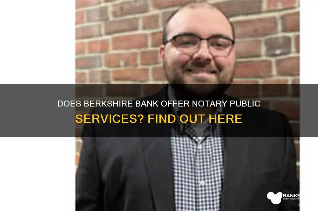 does berkshire bank have a notary public