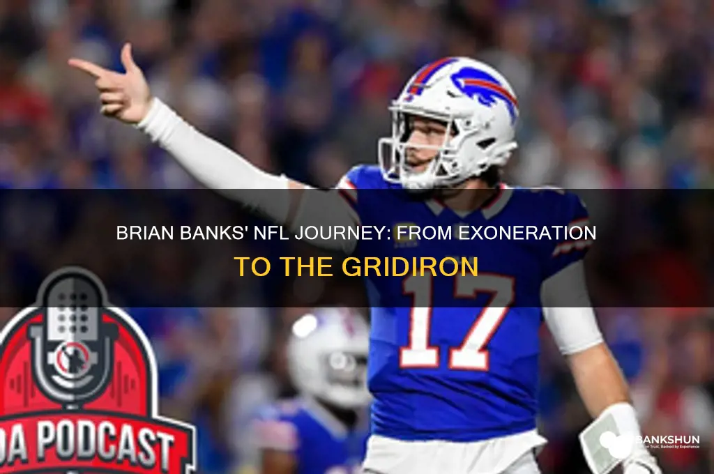 does brian banks play in the nfl