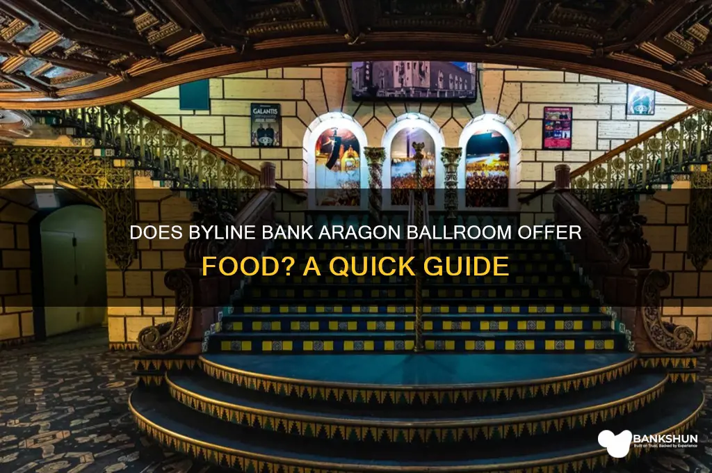 does byline bank aragon ballroom serve food