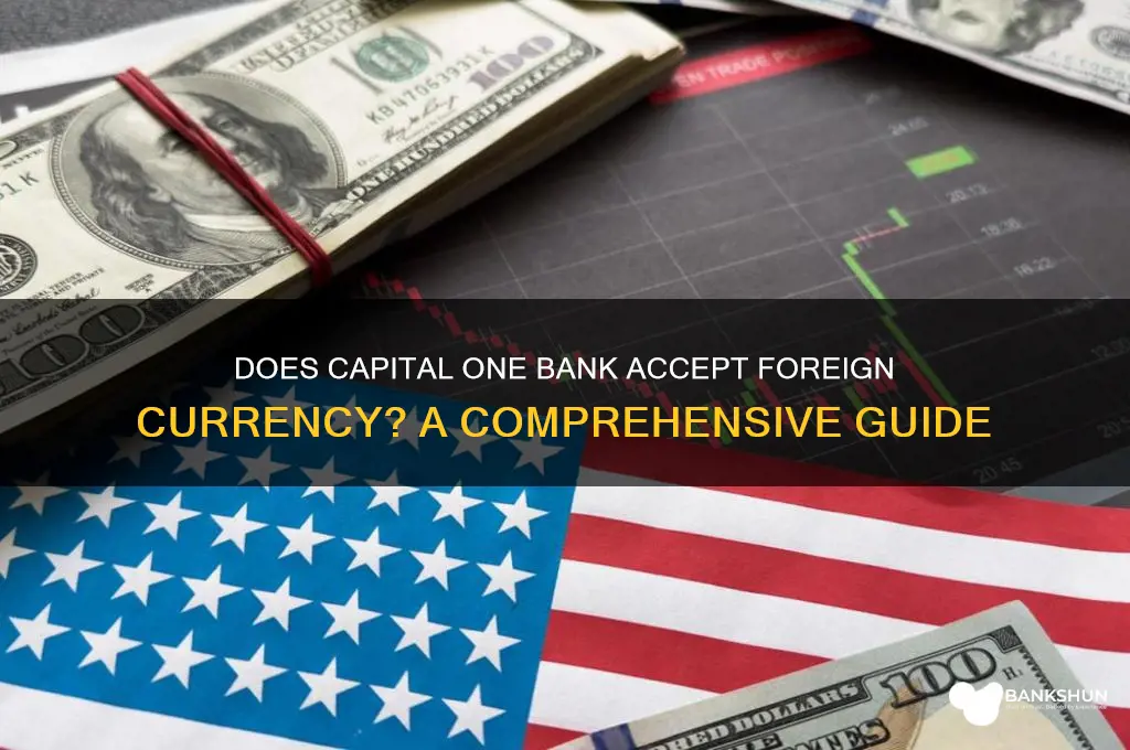 does capital one bank accept foreign currency