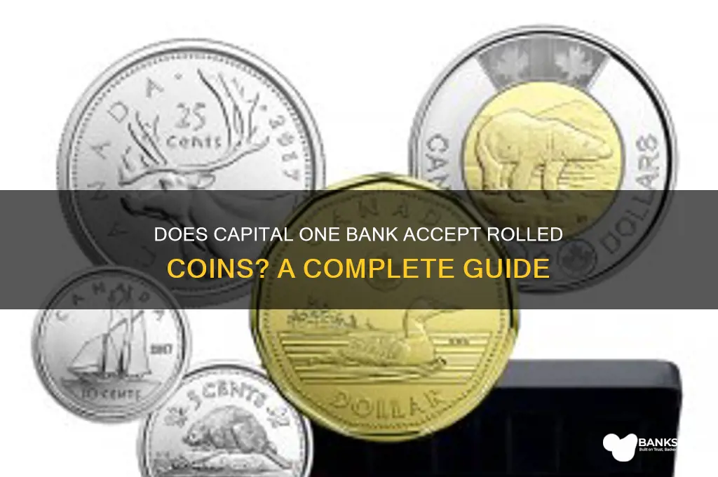 does capital one bank accept rolled coins