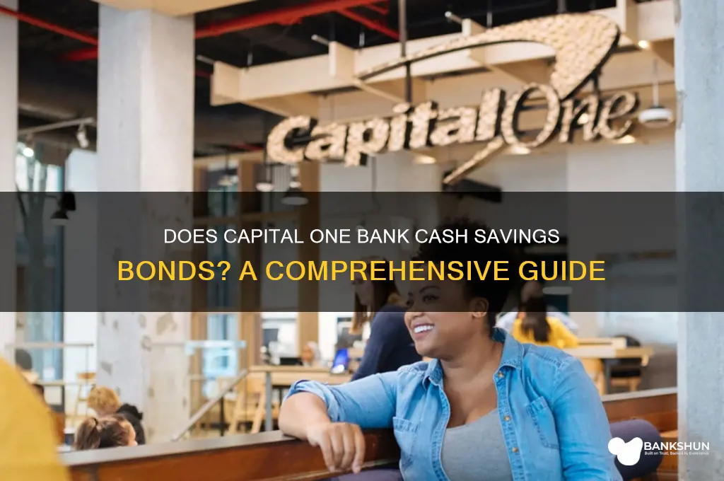 does capital one bank cash savings bonds