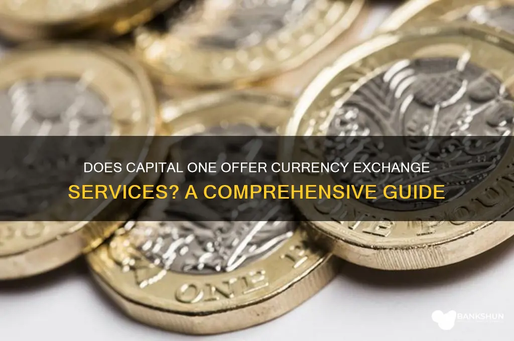 does capital one bank do currency exchange