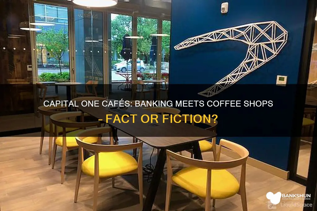 does capital one bank really have cafes