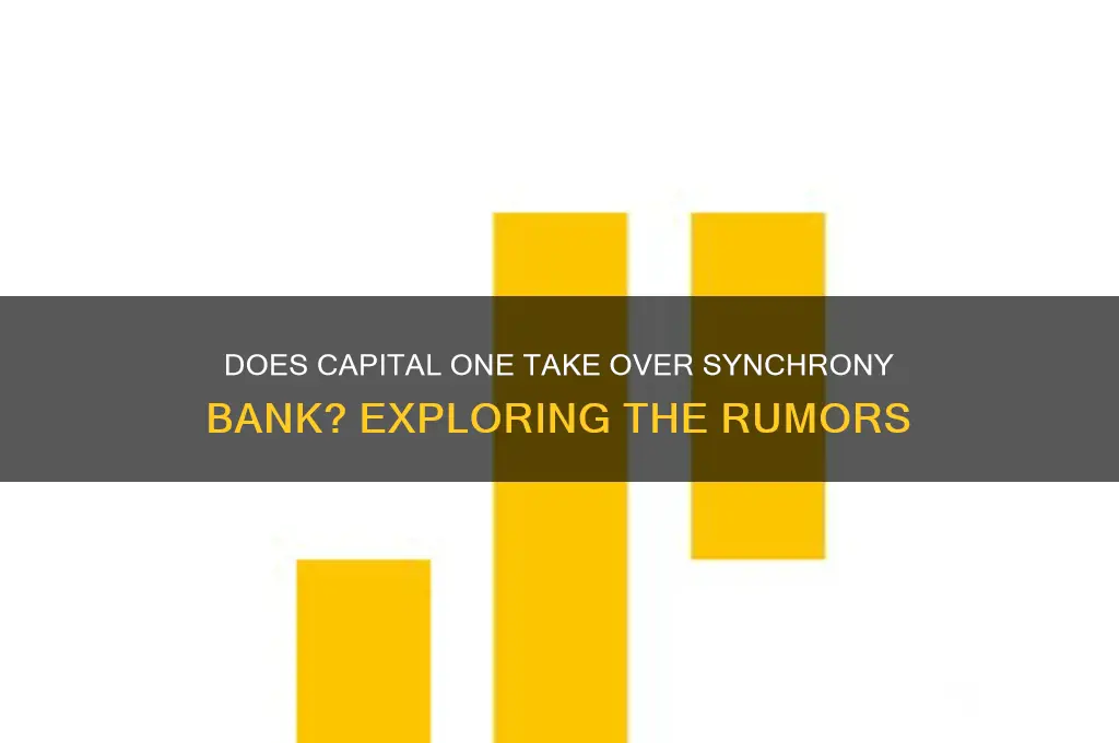 does capital one take over synchrony bank