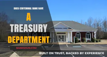 Does Centennial Bank Have a Treasury Department? Exploring Services and Structure