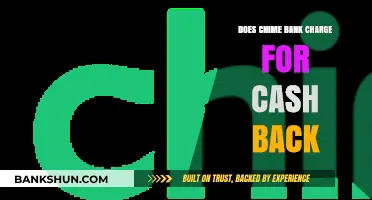 Does Chime Bank Charge for Cash Back? A Complete Guide
