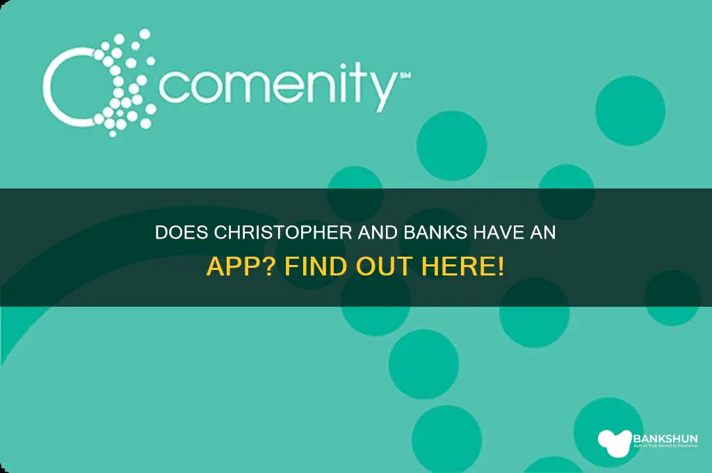 does christopher and banks have an app
