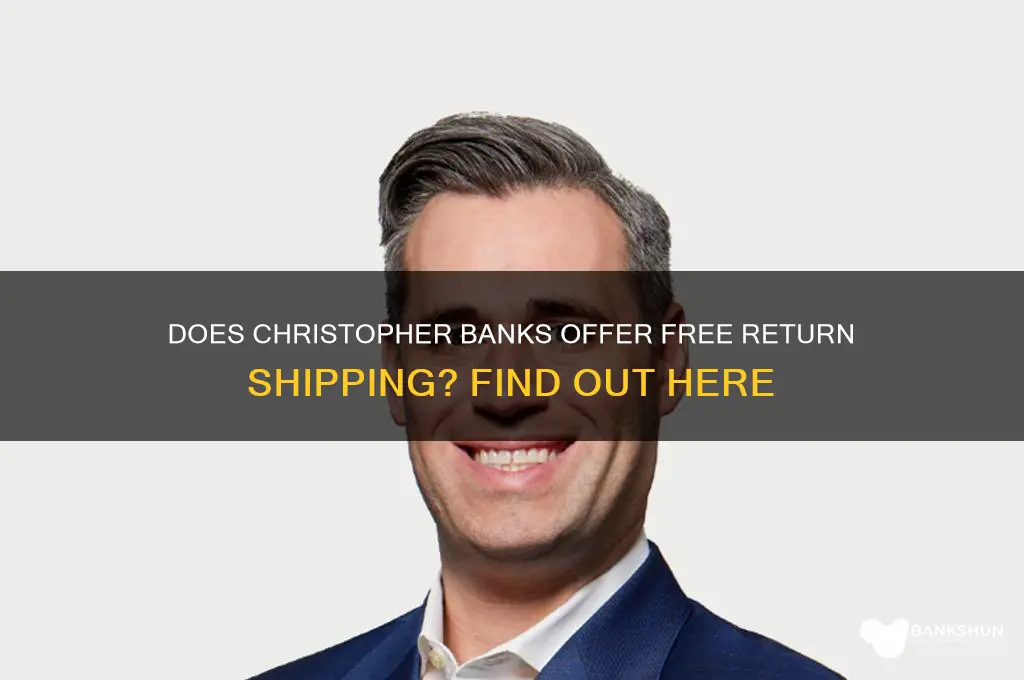 does christopher banks offer free return shipping