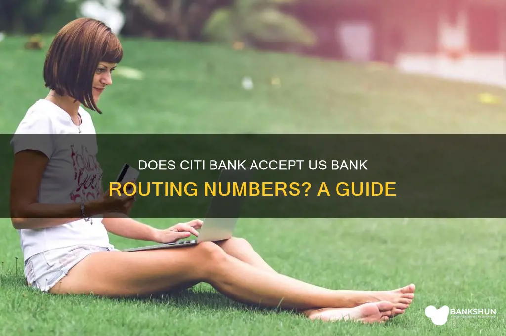 does citi bank accept us bank routing