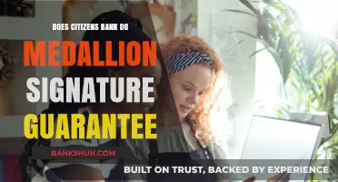 Does Citizens Bank Offer Medallion Signature Guarantee Services?