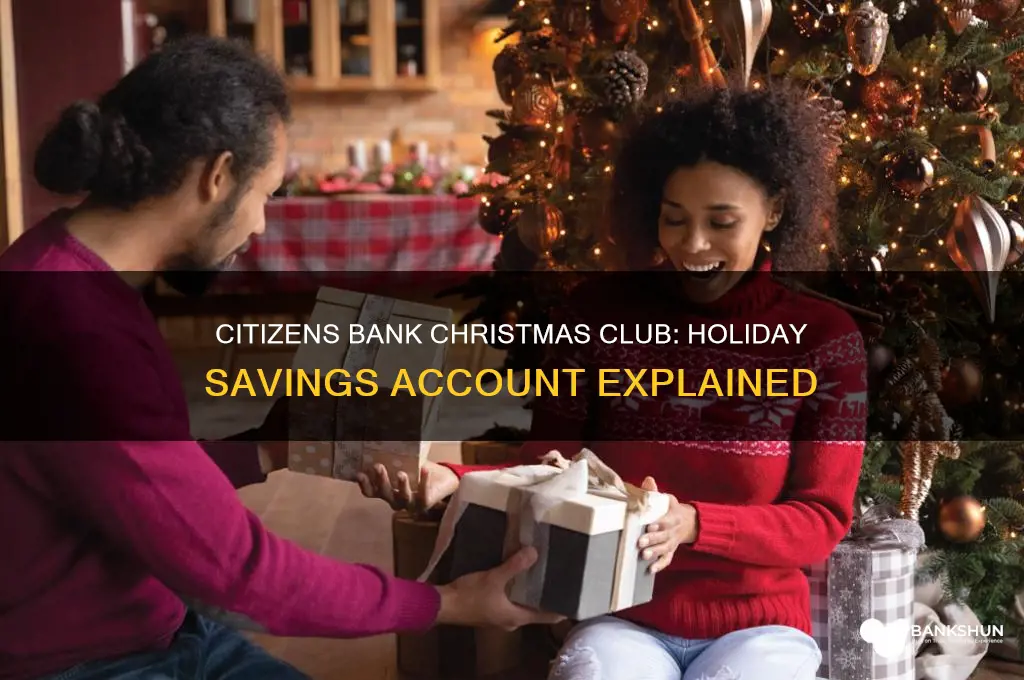 does citizens bank have a christmas club