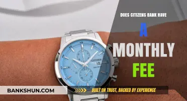Citizens Bank Monthly Fee: What You Need to Know