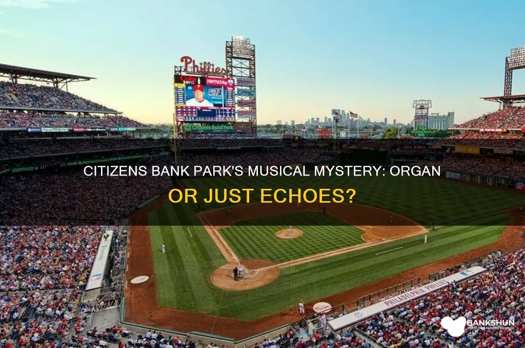 does citizens bank park have an organ