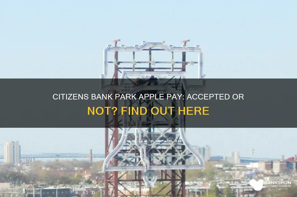 does citizens bank park take apple pay