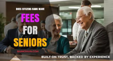 Citizens Bank Senior Fee Waivers: What You Need to Know
